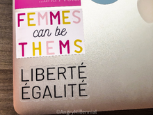 Load image into Gallery viewer, Liberté Égalité Clear Vinyl Sticker | Feminist French Sticker | Equality Sticker
