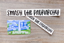 Load image into Gallery viewer, Smash the Patriarchy Vinyl Decal | Mirror Sticker | Feminist Decal | Inspirational Decal
