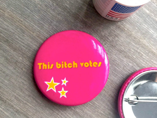 This Bitch Votes (button)