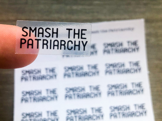 Smash the Patriarchy Clear Planner Stickers